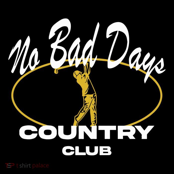 No Bad Day Country Club Premium T-Shirt