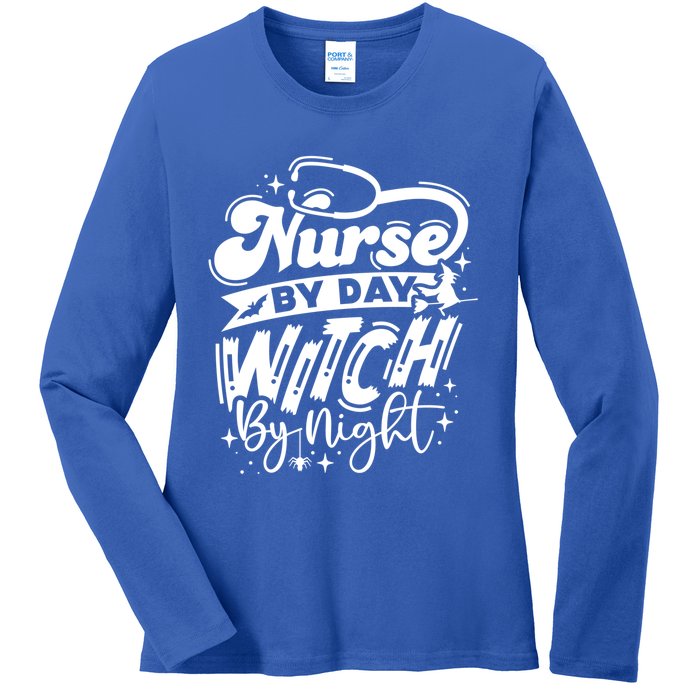 Nurse By Day Witch By Night Halloween Funny Gift Ladies Long Sleeve Shirt