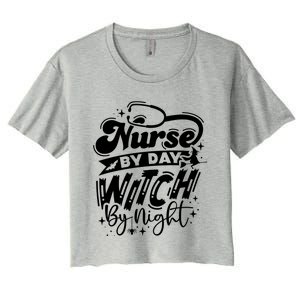 Nurse By Day Witch By Night Halloween Funny Gift Women's Crop Top Tee