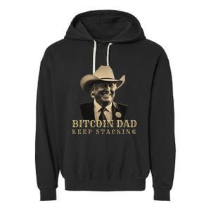 New! Bitcoin Dad Trump Btc DadS Home Bitcoin Keep Stacking Garment-Dyed Fleece Hoodie