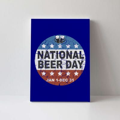 National Beer Day Jan 1 Dec 31 Beer Liquor Alcohol Ing Cute Gift Canvas