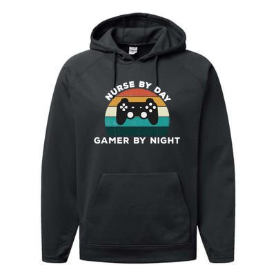 Nurse By Day Gamer By Night Video Games Lover Gamer Performance Fleece Hoodie