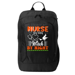 Nurse By Day Witch By Night Registered Spooky Student Gift City Backpack