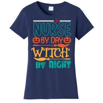 Nurse By Day Witch By Night Women's T-Shirt