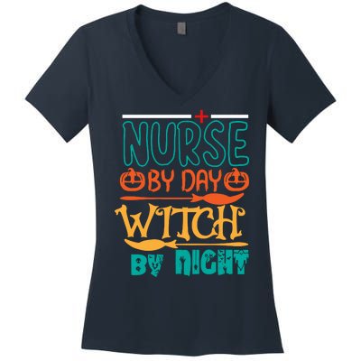 Nurse By Day Witch By Night Women's V-Neck T-Shirt