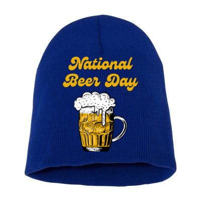 National Beer Day Beer Lover Gift Cool Gift Short Acrylic Beanie