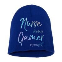 Nurse By Day Gamer By Night Funny National Nurses Week Gift Short Acrylic Beanie