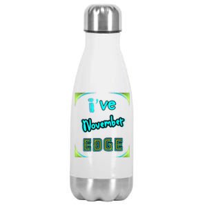 November Birthday Edge Friend Friend Dad Son Teacher Stainless Steel Insulated Water Bottle