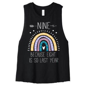 Nine Because Eight Is So Last Year 9 Birthday Gifts Rainbow Women's Racerback Cropped Tank