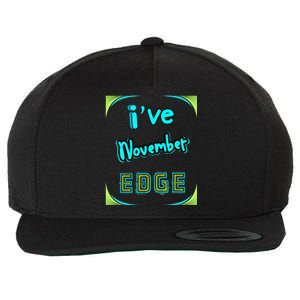 November Birthday Edge Friend Friend Dad Son Teacher Wool Snapback Cap