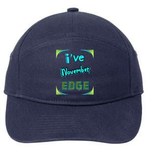 November Birthday Edge Friend Friend Dad Son Teacher 7-Panel Snapback Hat