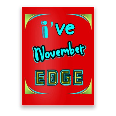 November Birthday Edge Friend Friend Dad Son Teacher Poster