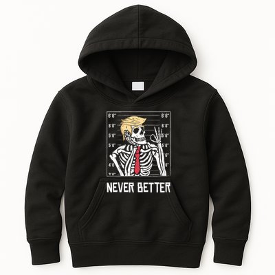 Never Better Funny Skeleton Mugshot America Halloween 2024 Kids Hoodie