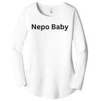 NEPO BABY Funny Celebrity Women Nepotism Baby Women's Perfect Tri Tunic Long Sleeve Shirt