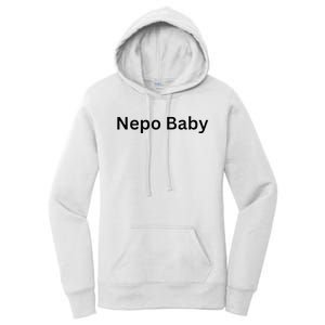 NEPO BABY Funny Celebrity Women Nepotism Baby Women's Pullover Hoodie