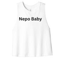 NEPO BABY Funny Celebrity Women Nepotism Baby Women's Racerback Cropped Tank