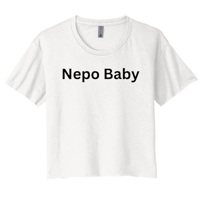 NEPO BABY Funny Celebrity Women Nepotism Baby Women's Crop Top Tee