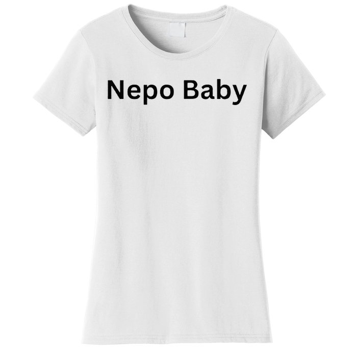 NEPO BABY Funny Celebrity Women Nepotism Baby Women's T-Shirt