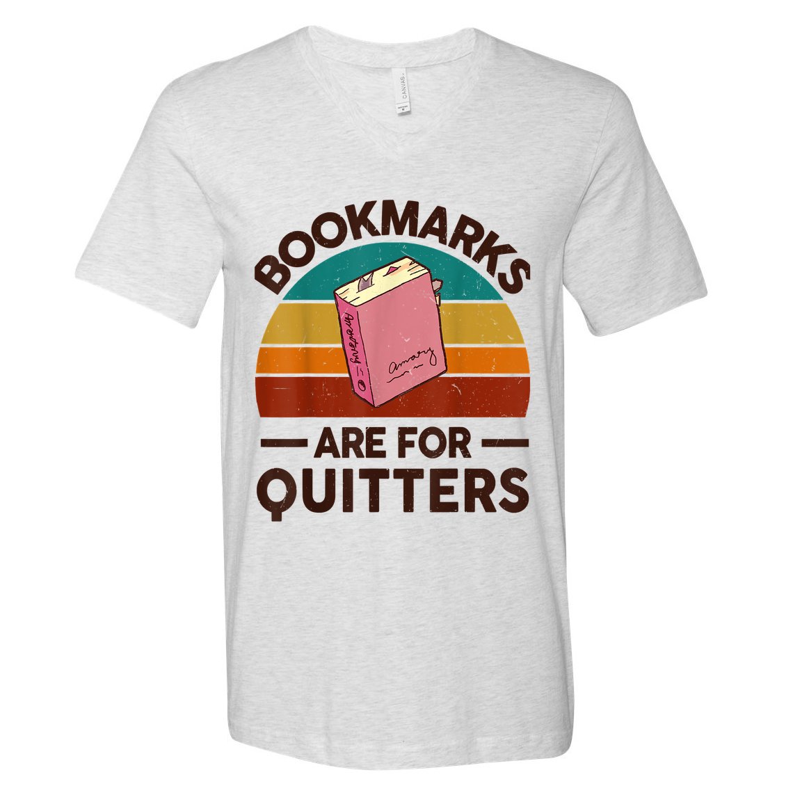 Nerdy Bookmarks For Quitter BookShirt Funny Teacher Reading V-Neck T-Shirt