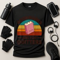 Nerdy Bookmarks For Quitter BookShirt Funny Teacher Reading Cooling Performance Crew T-Shirt