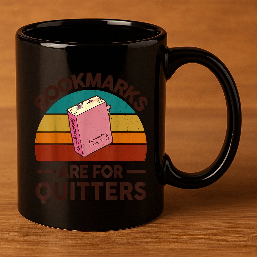 Nerdy Bookmarks For Quitter BookShirt Funny Teacher Reading 11oz C Handle Ceramic Mug