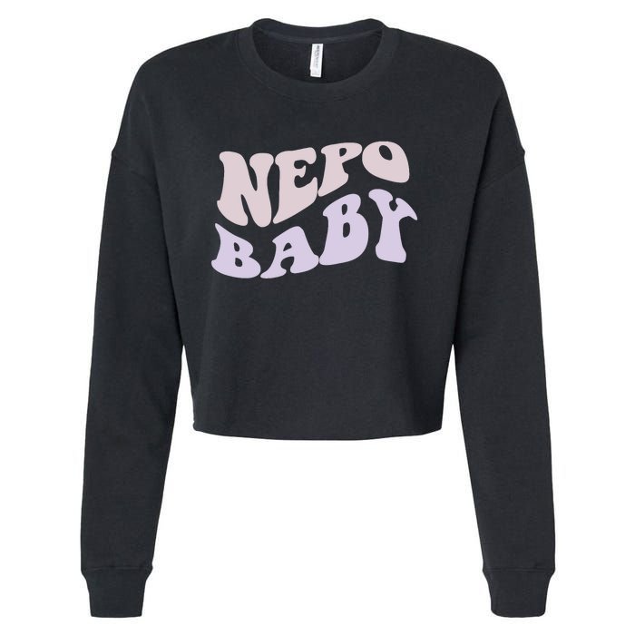 NEPO BABY Funny Nepotism Wavy Vintage Trending Meme Cropped Pullover Crew