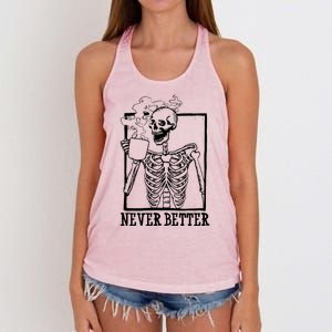 Never Better Funny Skeleton Coffee Women's Knotted Racerback Tank