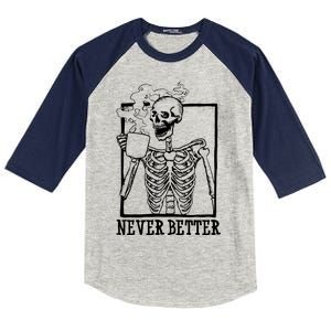 Never Better Funny Skeleton Coffee Kids Colorblock Raglan Jersey