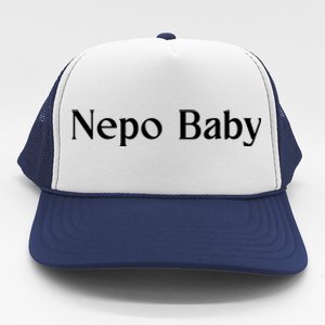 Nepo Baby Funny Celebrity Nepotism Baby Trucker Hat