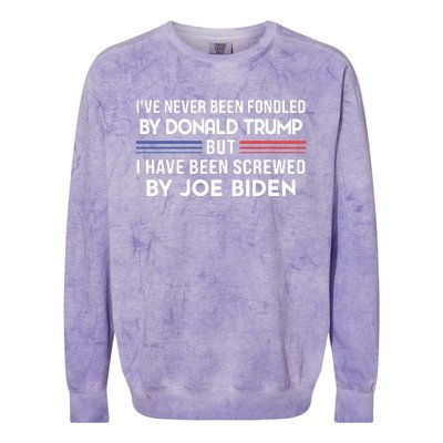 Never Been Fondled By Donald Trump But I Have Been Screwed By Joe Biden Funny Colorblast Crewneck Sweatshirt