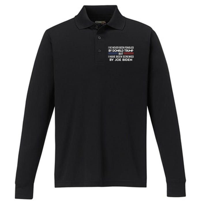 Never Been Fondled By Donald Trump But I Have Been Screwed By Joe Biden Funny Performance Long Sleeve Polo