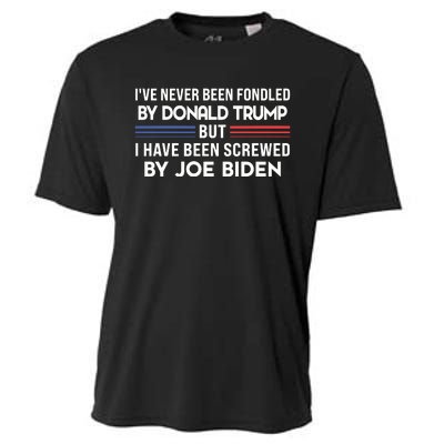 Never Been Fondled By Donald Trump But I Have Been Screwed By Joe Biden Funny Cooling Performance Crew T-Shirt