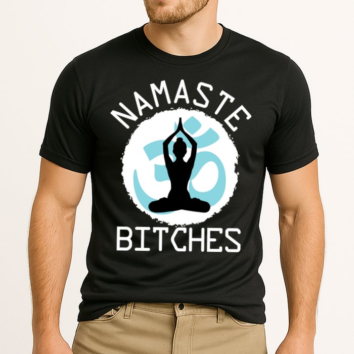 Namaste Bitches Funny Yoga Cooling Performance Crew T-Shirt