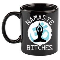 Namaste Bitches Funny Yoga 11oz C Handle Ceramic Mug