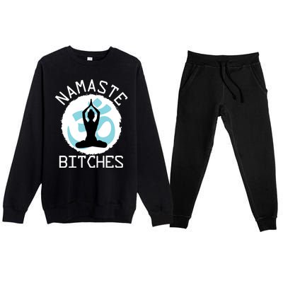 Namaste Bitches Funny Yoga Premium Crewneck Sweatsuit Set