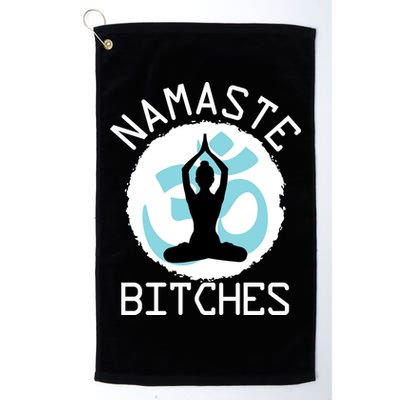 Namaste Bitches Funny Yoga Golf Towel