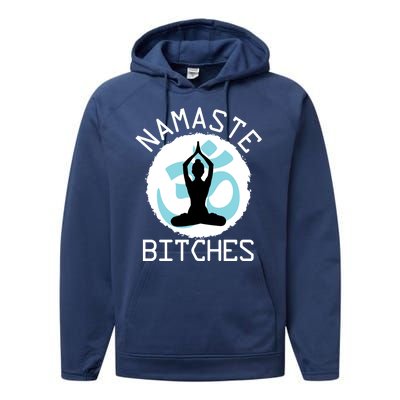 Namaste Bitches Funny Yoga Performance Fleece Hoodie