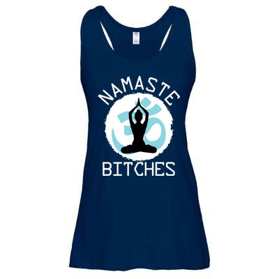 Namaste Bitches Funny Yoga Ladies Essential Flowy Tank