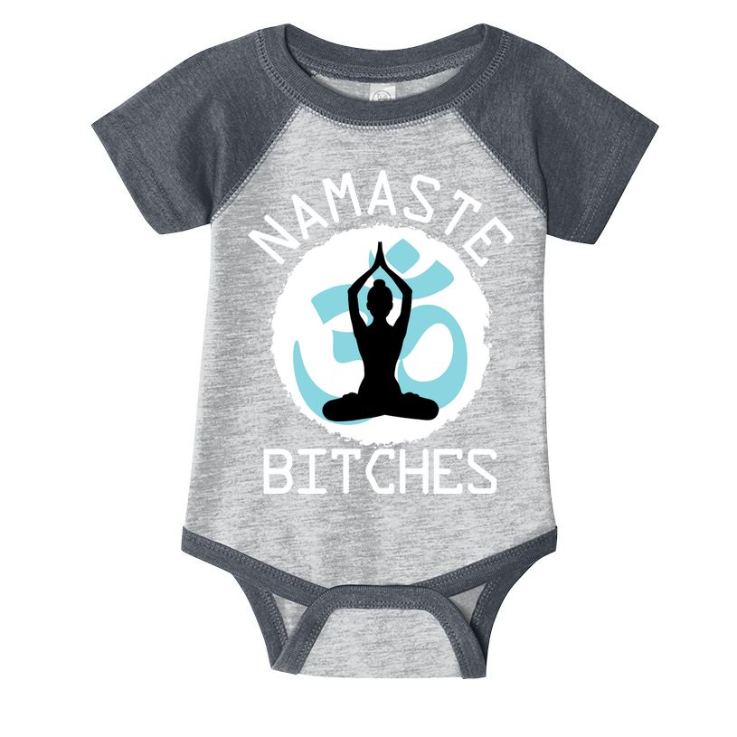 Namaste Bitches Funny Yoga Infant Baby Jersey Bodysuit