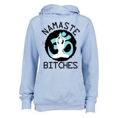 Namaste Bitches Funny Yoga Womens Funnel Neck Pullover Hood