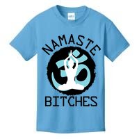 Namaste Bitches Funny Yoga Kids T-Shirt