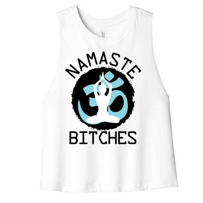 Namaste Bitches Funny Yoga Women's Racerback Cropped Tank