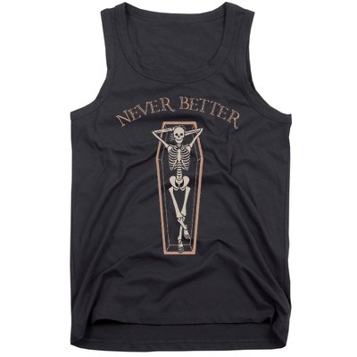 Never Better Funny Skeleton Costume Lazy Halloween Coffin Tank Top