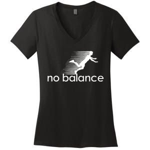 No Balance Funny Parody Design For Sports And Humor Women's V-Neck T-Shirt