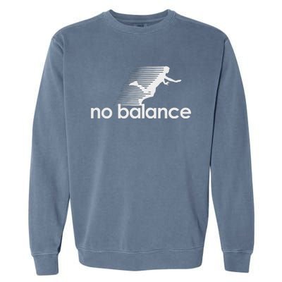 No Balance New Balance Funny Garment-Dyed Sweatshirt