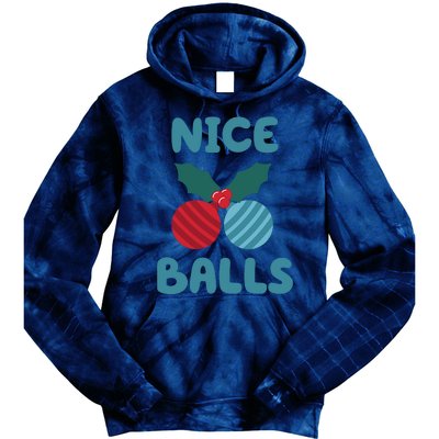 Nice Balls Funny Christmas Ornament Tie Dye Hoodie