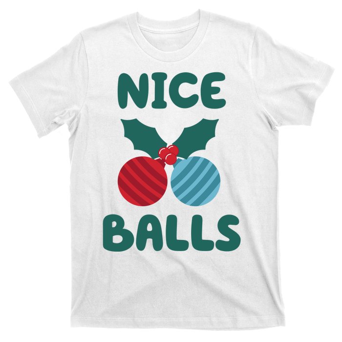 Nice Balls Funny Christmas Ornament T-Shirt