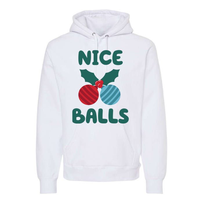 Nice Balls Funny Christmas Ornament Premium Hoodie