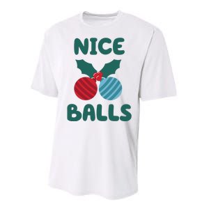 Nice Balls Funny Christmas Ornament Performance Sprint T-Shirt