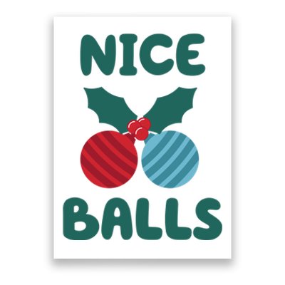 Nice Balls Funny Christmas Ornament Poster